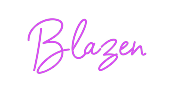 Custom Neon: Blazen