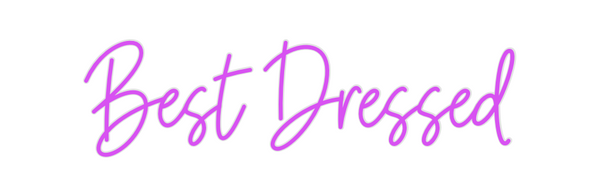 Custom Neon: Best Dressed