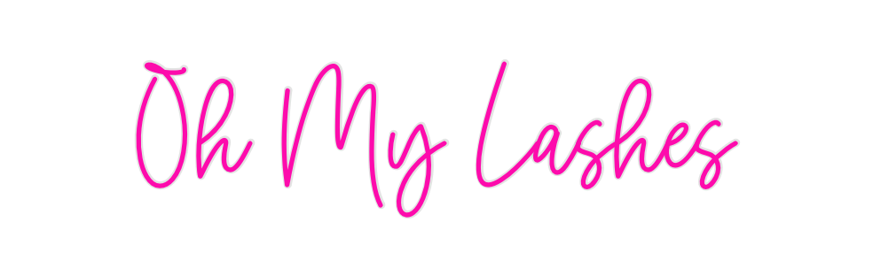 Custom Neon: Oh My Lashes