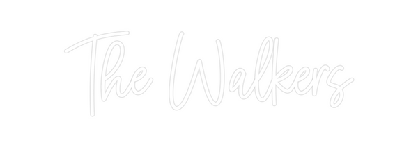 Custom Neon: The Walkers