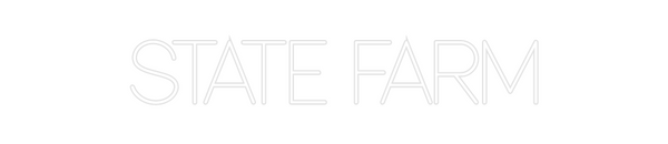 Custom Neon: STATE FARM