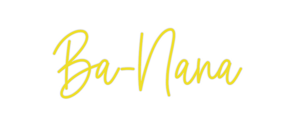 Custom Neon: Ba-Nana