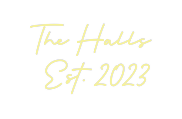 Custom Neon: The Halls
Est...