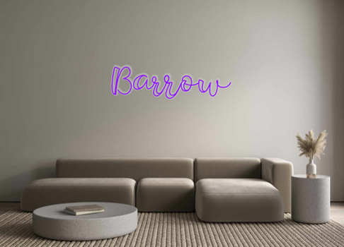 Custom Neon: Barrow