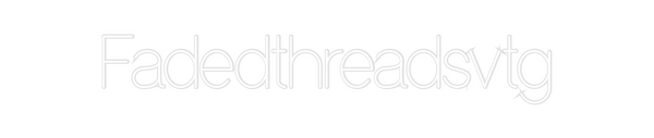 Custom Neon:  Fadedthreads...