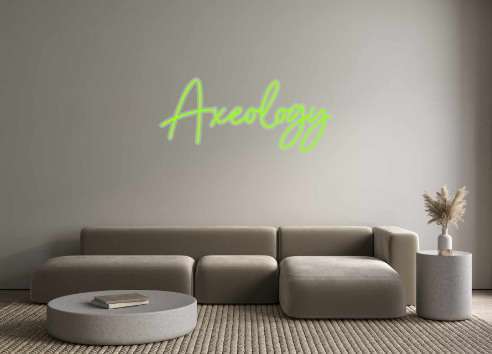 Custom Neon: Axeology