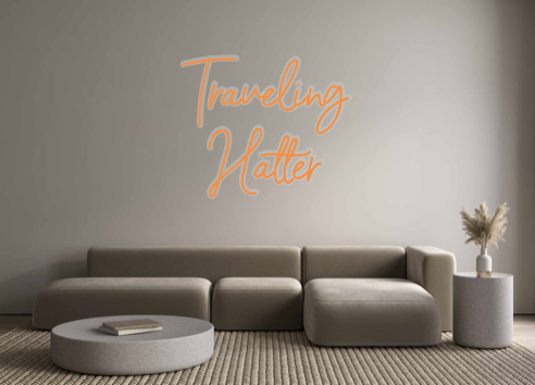Custom Neon: Traveling 
Ha...