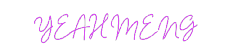 Custom Neon: YEAH MENG