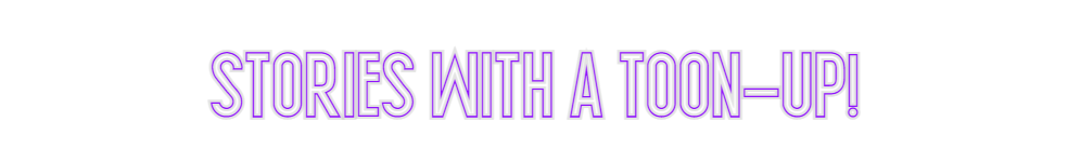 Custom Neon: Stories with ...