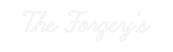Custom Neon: The Forgey's