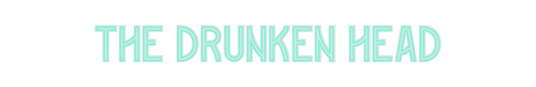 Custom Neon: The Drunken H...