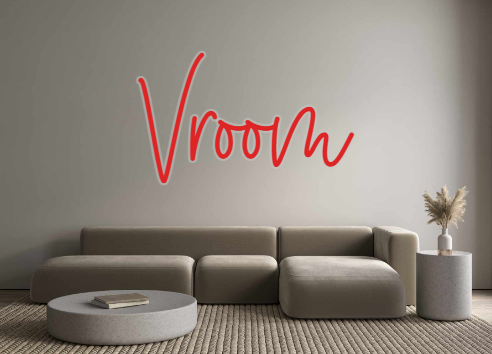 Custom Neon: Vroom