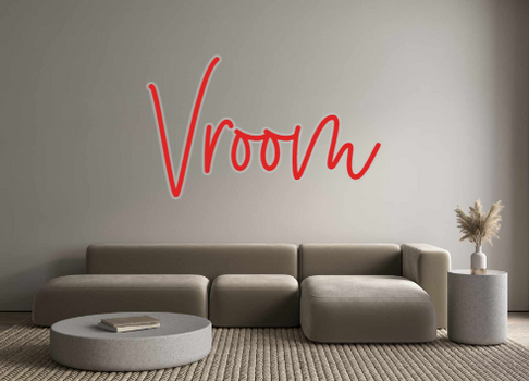 Custom Neon: Vroom