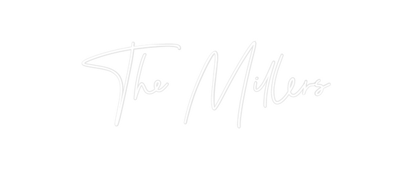 Custom Neon: The Millers
