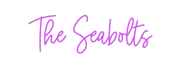 Custom Neon: The Seabolts