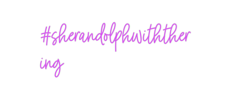 Custom Neon: #sherandolphw...