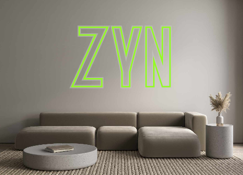 Custom Neon: Zyn