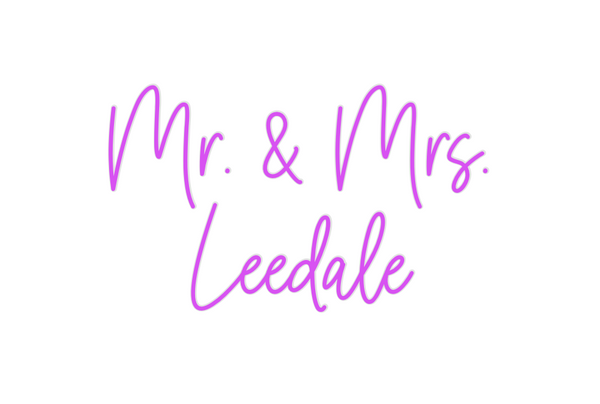 Custom Neon: Mr. & Mrs. 
L...