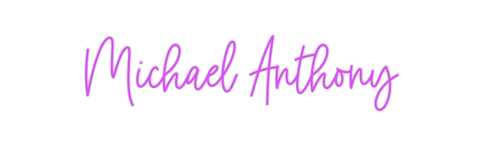 Custom Neon: Michael Antho...