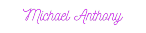 Custom Neon: Michael Antho...
