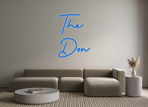 Custom Neon: The 
Don
