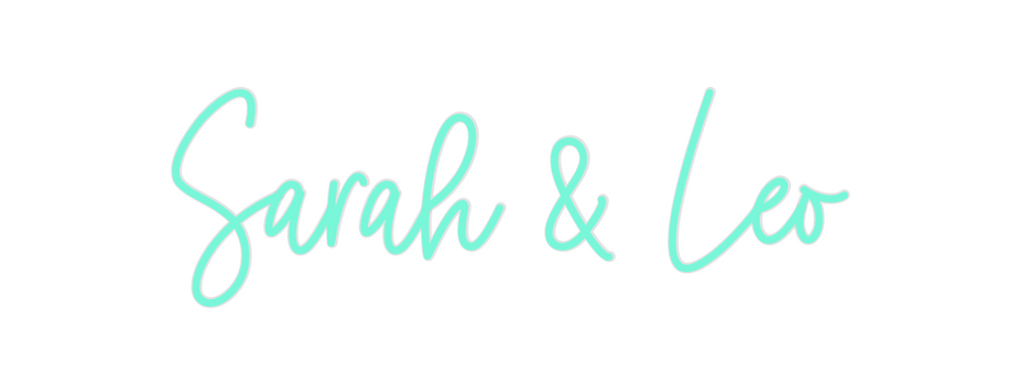 Custom Neon: Sarah & Leo