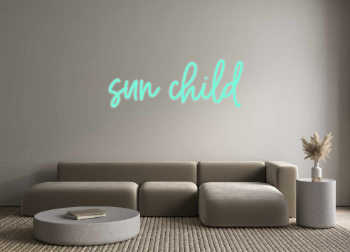 Custom Neon: sun child
