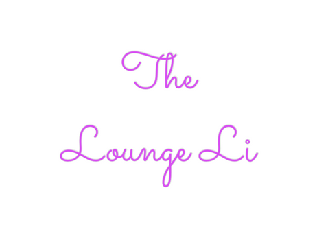 Custom Neon: The
Lounge Li