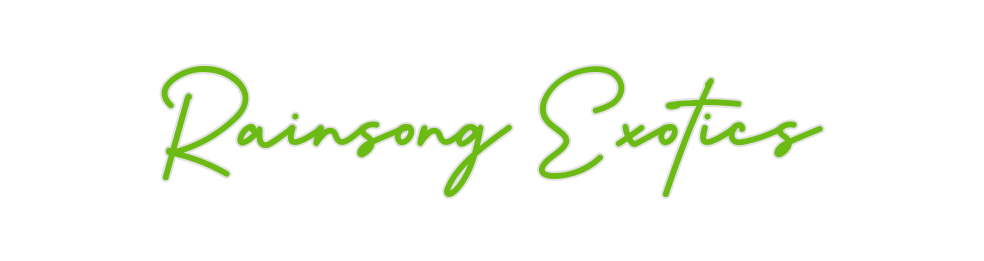 Custom Neon: Rainsong Exot...