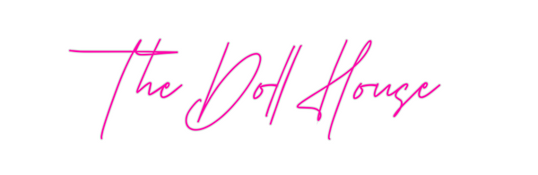 Custom Neon: The Doll House