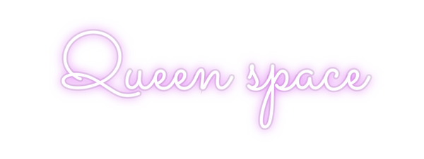 Custom Neon: Queen space