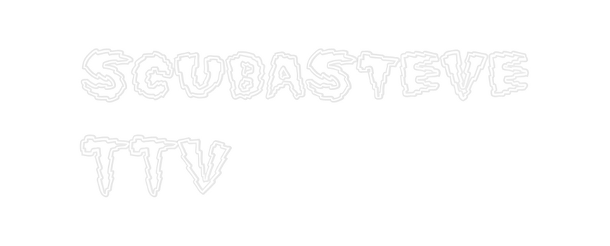 Custom Neon: ScubaSteve
  ...