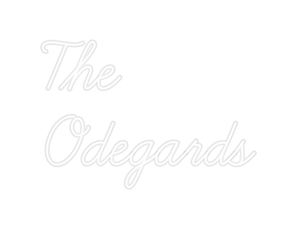 Custom Neon: The
Odegards