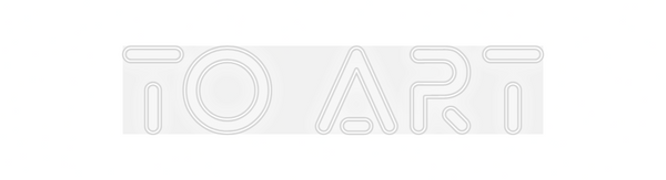 Custom Neon: TO ART