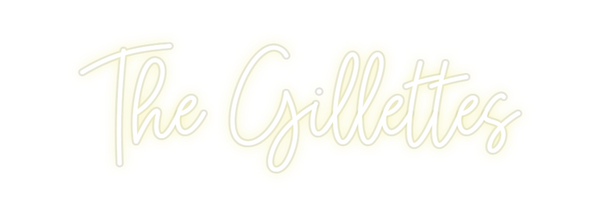 Custom Neon: The Gillettes