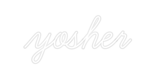 Custom Neon: yosher