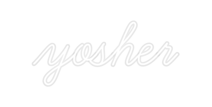 Custom Neon: yosher