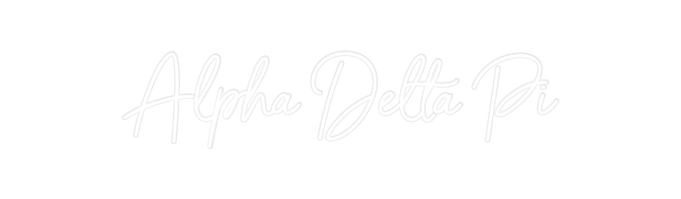 Custom Neon: Alpha Delta Pi
