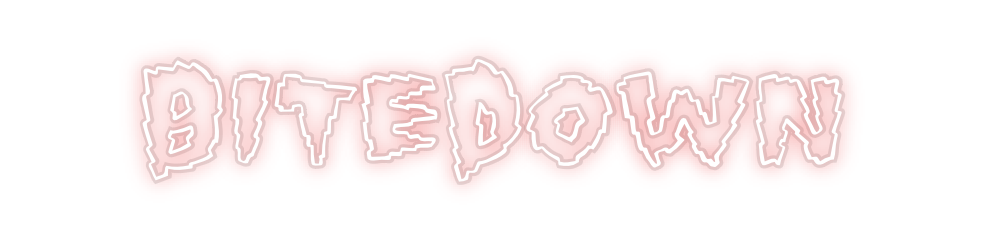 Custom Neon: BiteDown