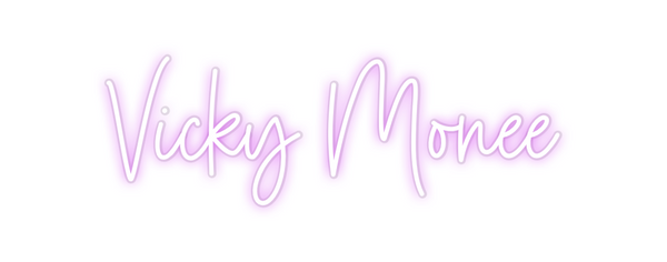 Custom Neon: Vicky Monee