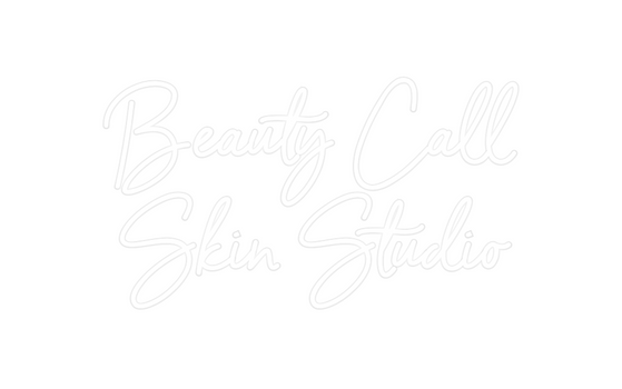 Custom Neon: Beauty Call 
...