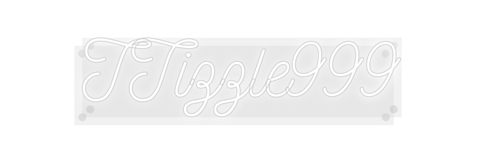 Custom Neon: TTizzle999