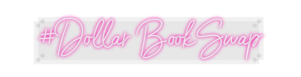 Custom Neon: #Dollar BookS...