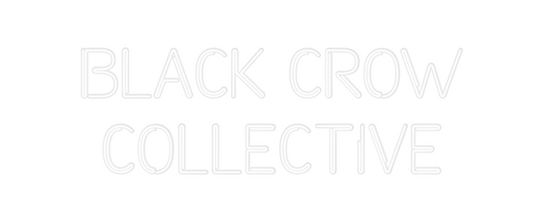 Custom Neon: Black Crow
co...