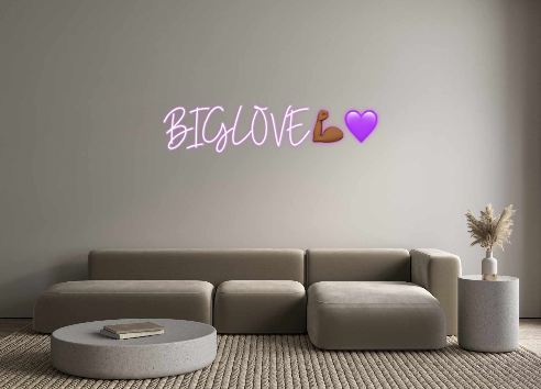 Custom Neon: BIGLOVE💪🏾💜