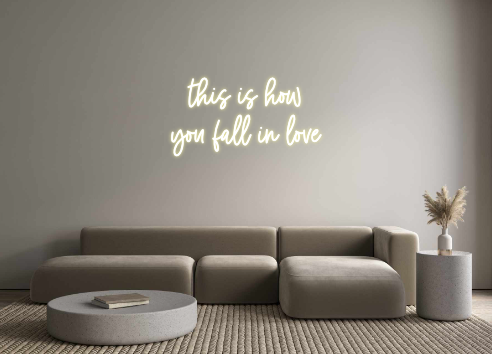 Custom Neon: this is how
y...