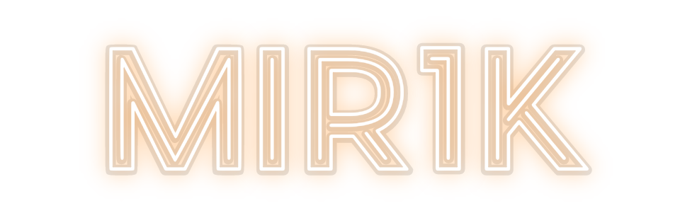 Custom Neon: Mir1k