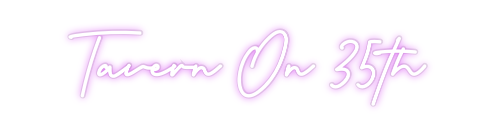 Custom Neon: Tavern On 35th