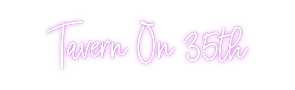 Custom Neon: Tavern On 35th