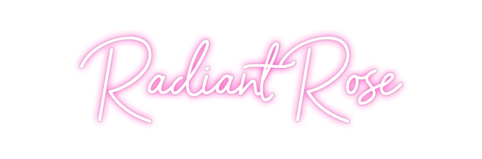 Custom Neon: Radiant Rose
